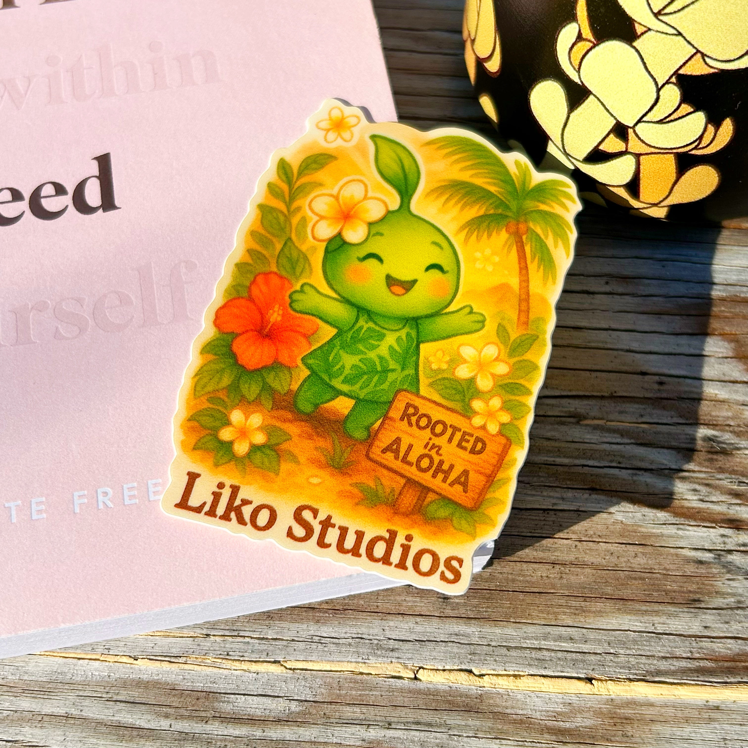 Rooted in Aloha • First Ever Sticker of Liko*• Liko Sticker